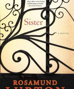 Sister: A Novel by Rosamund Lupton. Prairie Wife Review