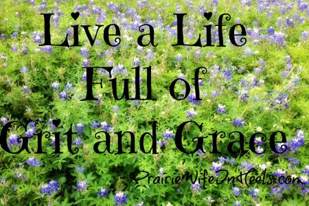 Our mission to you is to live a full life of Grit and Grace.
