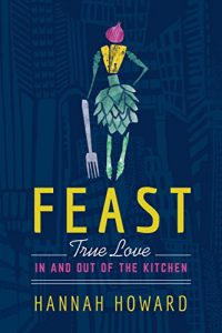 feast by hannah howard