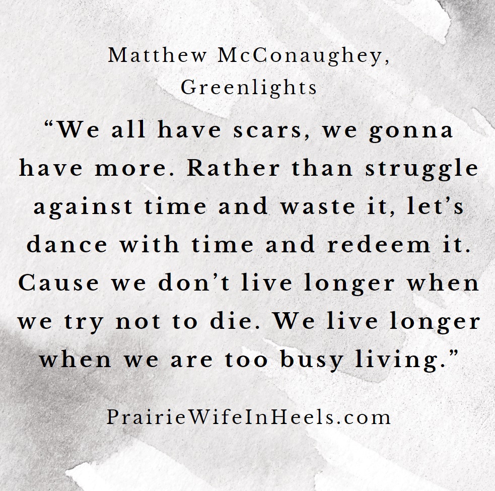 Wise Words From Matthew McConaughey's "Greenlights