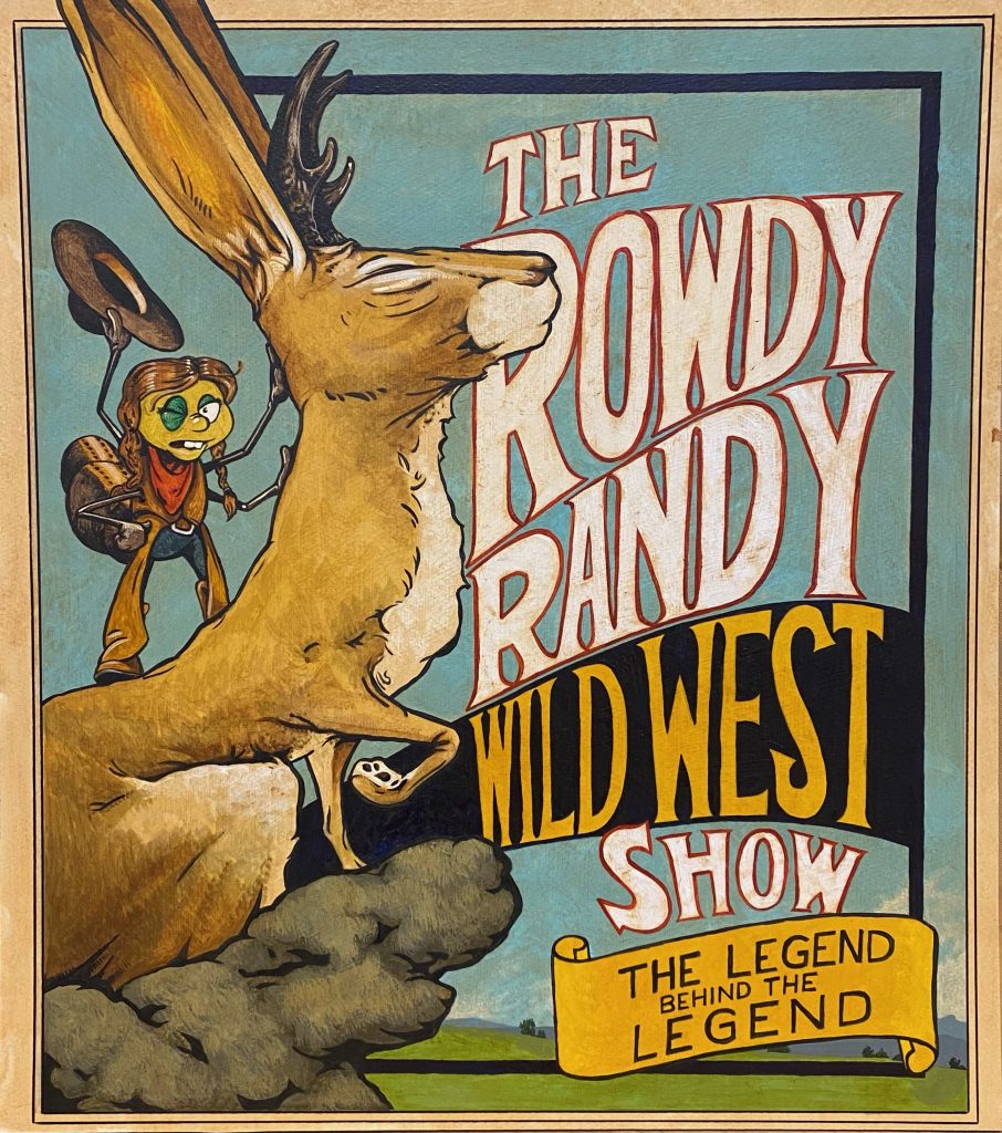 the rowdy randy wild west show
