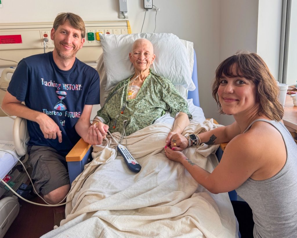 Ben and I with Mom, the week before she passed away.